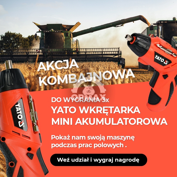 AKCJA KOMBAJNOWA 2022 Start – DO WYGRANIA WKRĘTARKI YATO