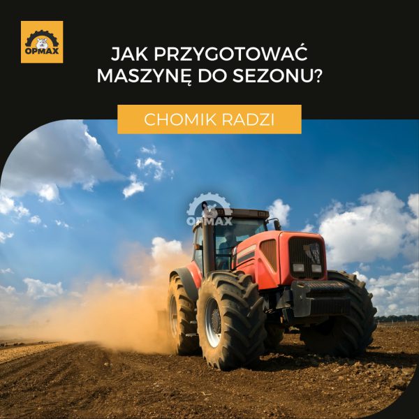 Czy wiesz, jak przygotować maszynę do sezonu?